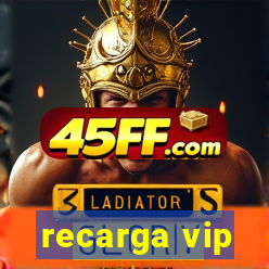 recarga vip